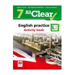 All Clear. English Practice L2. Activity book. Lectia de engleza - Clasa 7 - Catherine Smith