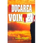 Educarea vointei - Jules Payot