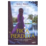 Fiica pierduta - Gill Paul