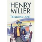 Intelepciunea inimii - Henry Miller