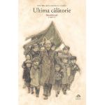 Ultima calatorie - Irene Cohen-Janca, Maurizio A.C. Quarello