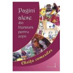 Cheita comorilor. Pagini alese din literatura pentru copii Vol.1
