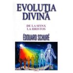 Evolutia divina - Edouard Schure