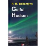 Golful Hudson - R.M. Ballantyne