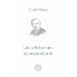 Liviu Rebreanu si proza scurta - Iacob Naros