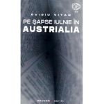 Pe sapse iulnie in Austrialia - Ovidiu Vitan