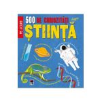 500 de curiozitati despre stiinta - Dan Green