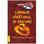 Carnacki, vanatorul de fantome - William Hope Hodgson