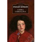 Chira Chiralina - Panait Istrati