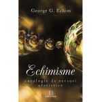 Echimisme - George G. Echim