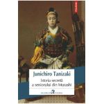 Istoria secreta a seniorului din Musashi - Junichiro Tanizaki