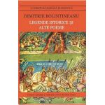 Legende istorice si alte poeme - Dimitrie Bolintineanu