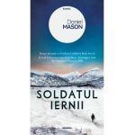 Soldatul iernii - Daniel Mason