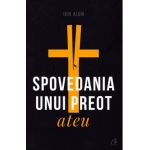 Spovedania unui preot ateu - Ion Aion