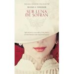 Sub luna de sofran - Nicole C. Vosseler