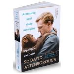 Aventurile unui tanar naturalist - Sir David Attenborough
