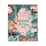 Intamplari marunte cu pictori mari - Monica Batranu
