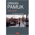 Alte culori - Orhan Pamuk