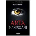 Arta manipularii - Kevin Dutton
