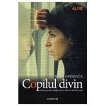 Copilul divin - Tatjana Gromaca