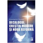 Decalogul crestin modern si noua reforma - Constantin Portelli
