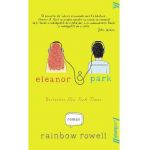 Eleanor si Park - Rainbow Rowell