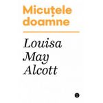 Micutele doamne - Louisa May Alcott