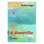 A Deauville. Versuri - Stela Iorga