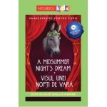 A Midsummer Night's Dream. Visul unei nopti de vara + CD - William Shakespeare