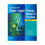 Applying the Roper-Logan-Tierney Model in Practice