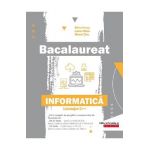 Bacalaureat. Informatica - Limbajul C++ - Silvia Grecu, Lucia Miron, Mirela Tibu