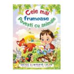 Cele mai frumoase povesti cu animale - F. Sahling, G. Mauser-Lichtl