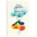 Fata catre fata. Poeme alese - Ioan Pintea