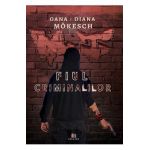 Fiul criminalilor - Oana-Diana Mokesch