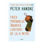 Frica portarului inaintea loviturii de la 11 metri - Peter Handke