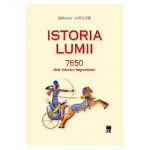 Istoria lumii. 7650 date istorice importante - Biblioteca Larousse