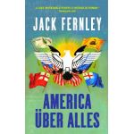 America uber alles - Jack Fernley