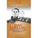 Emil Loteanu: Splendoarea si prabusirea visului romantic - Ana-Maria Plamadeala