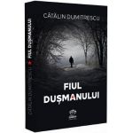 Fiul dusmanului - Catalin Dumitrescu