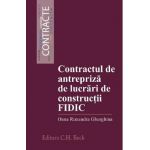 Contractul de antrepriza de lucrari de constructii FIDIC - Oana Ruxandra Gherghina
