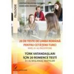 20 de teste de limba romana pentru cetatenii turci. Nivel A1-A2 (incepatori)/ Türk vatandaşlari için A1-A2 başlangiç seviyeleri için 20 test - Cristin