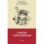 Cartea copilariilor - Dan Lungu, Amelia Gheorghita