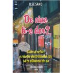 De cine ti-e dor? - Ilse Sand