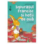 Iepurasul Francisc si hotii de oua - Ursel Scheffler, Hermien Stellmacher