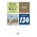 Iisus esenianul si mama Lui, Maria - Alexandru Bulandra