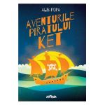Aventurile piratului Ket - Alis Popa