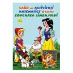 Caiet de activitati matematice si pentru educarea limbajului 3-5 ani