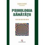 Psihologia sanatatii. Volumul 8 - Eugen Avram