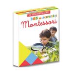365 de activitati Montessori. Un an in forma maxima - Vanessa Toinet