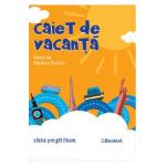 Caiet de vacanta - Clasa pregatitoare - Marilena Nedelcu, Mirela Ilie